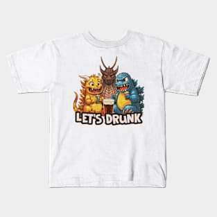 Hey Godzilla, Let's Drunk Kids T-Shirt